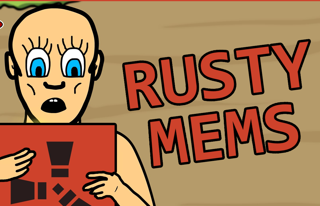 Rusty Mems