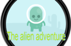 The aliens adventure