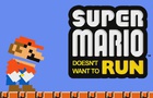 Super Mario Doesn't Want To Run