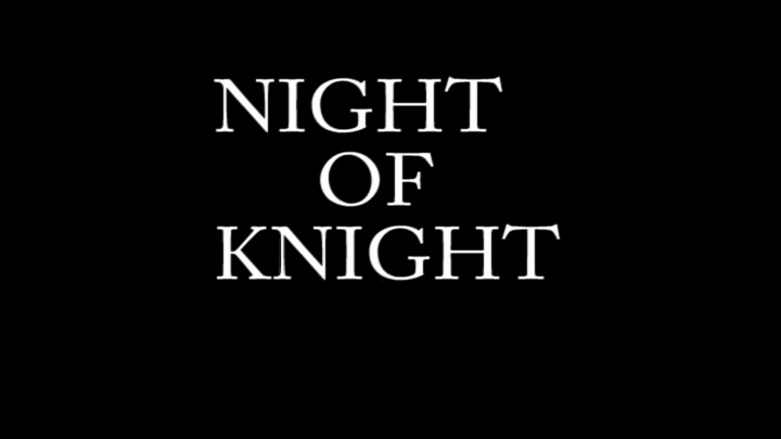Night of Knight: My first animation project