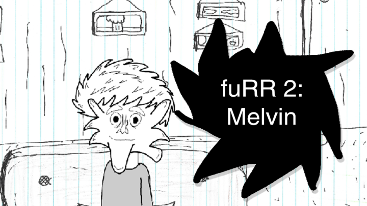 fuRR 2: Melvin