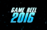 Game Reel 2016