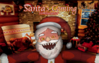 Santa&amp;#039;s Coming Simulator - Horror Game