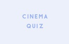 Cinema Quiz