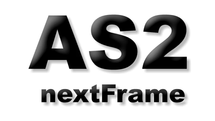 AS2 nextFrame