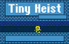 Tiny Heist
