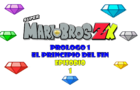 Super Mario Bros ZX - Prologo 1; El Principio del fin, Episodio 1