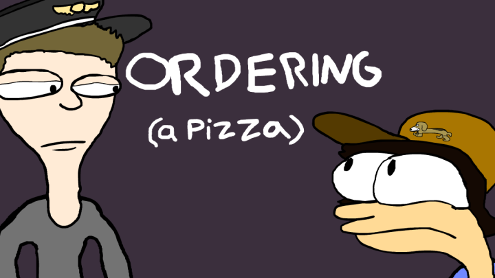 ORDERING (a pizza)