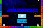 Super Block Adventure