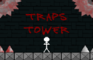 Traps Tower