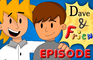 DAVE & FRIEND - Animated Series Pilot