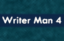 Writer Man 4