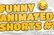 Funny Animated Shorts #1