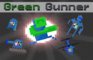 Green Gunner