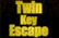 Twin key Escape