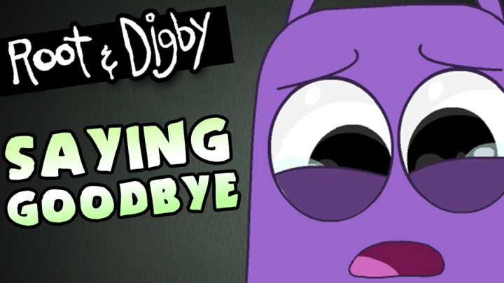 Root & Digby - Saying Goodbye