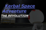 Kerbal Space Adventure: The Revolution