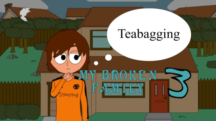 TEABAGGING| My Broken Family| Episode Promo