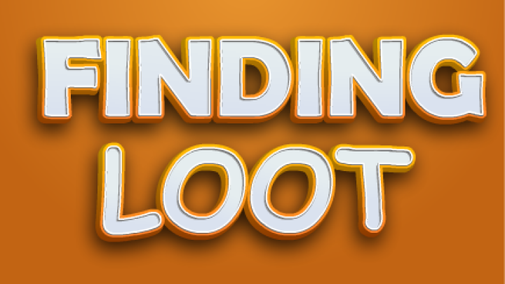 Finding Loot