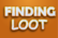 Finding Loot