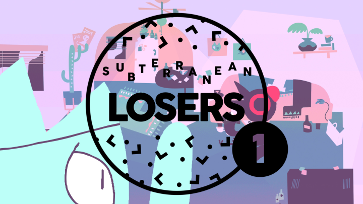 Subterranean Losers