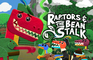 Raptors and the Bean Stalk