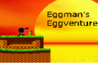 Eggman's Eggventure (April 1st)