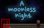 A Moonless Night