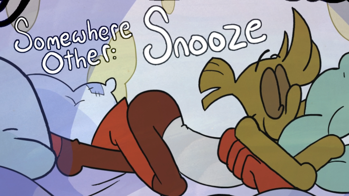 Somewhere Other: Snooze