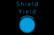 Shield Yield