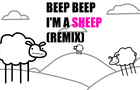 BEEP BEEP I'M A SHEEP (REMIX)