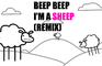 BEEP BEEP I'M A SHEEP (REMIX)