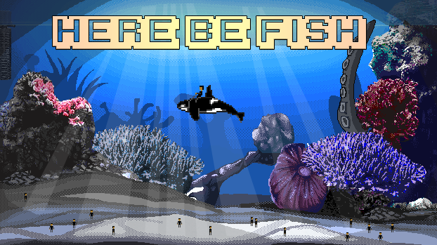 Here Be Fish