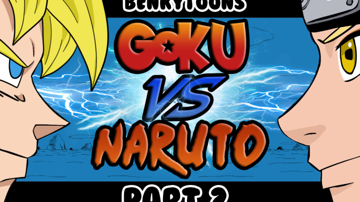 Goku vs Naruto - Second Part