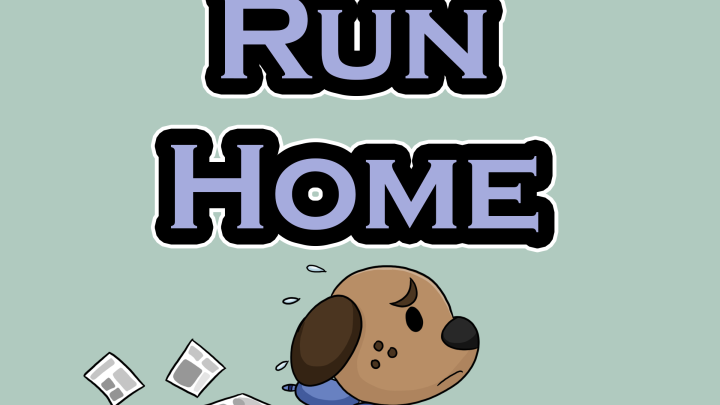 Revised Run Home