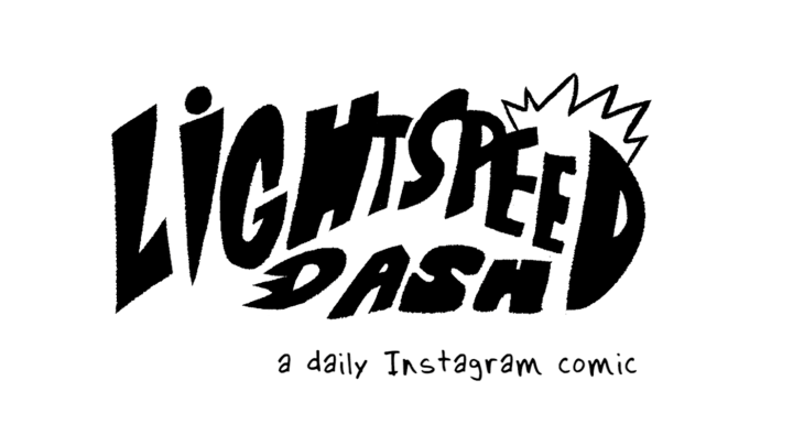 Light Speed Dash - (daily comic sampling)