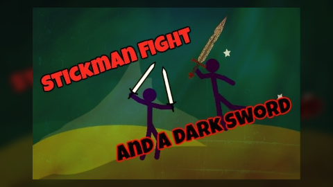 Stickman fight and a dark sword