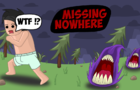 Trailer indie-game: &quot;Missing Nowhere&quot;