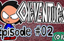 CokeVentures: KOB (Episode 02)