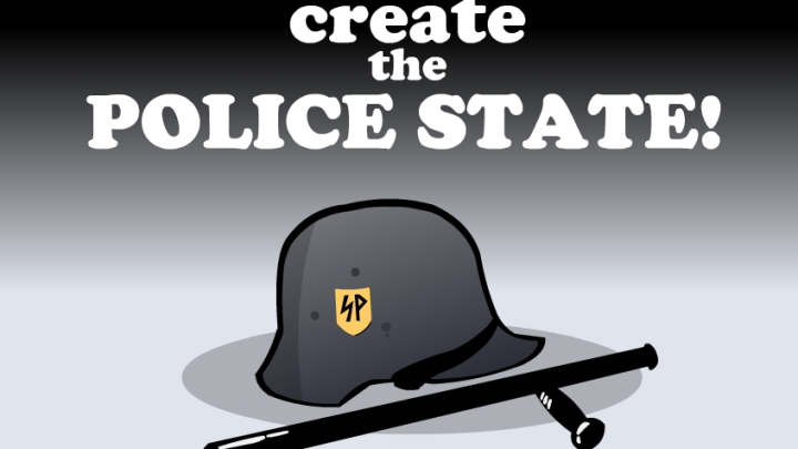 Create the Police State
