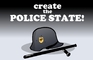 Create the Police State