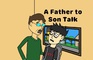 A Father to Son Talk