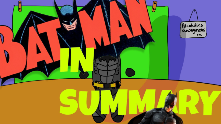 Batman in Summary