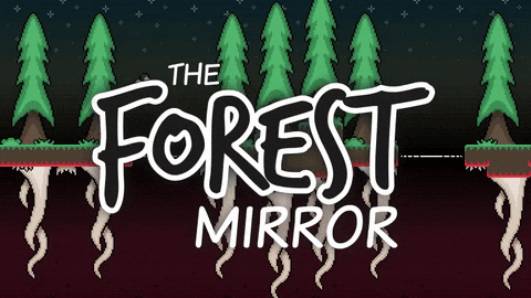 The Forest Mirror