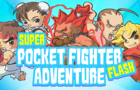 Super Pocket fighter adventure flash