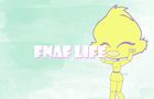 FNAF Life