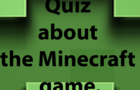 Quiz about Minecraft game