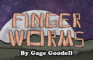 Finger Worms