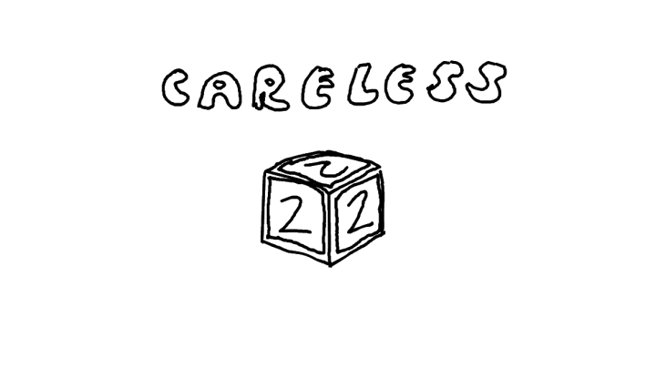 Careless Episode 2