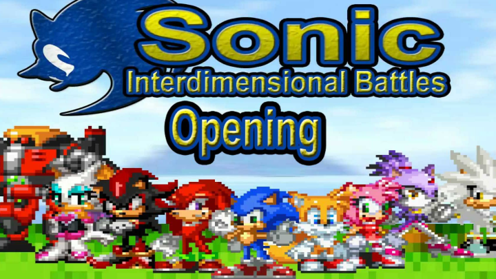 Sonic: Interdimensional Battles - Opening